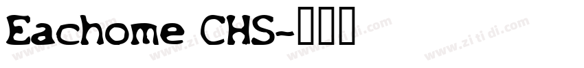Eachome CHS字体转换
